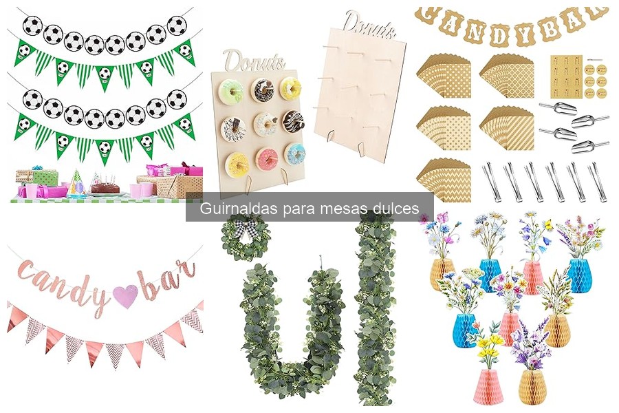 Alternativas creativas a guirnaldas para mesas dulces