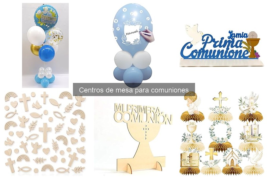 Centros de mesa para comuniones: ¿Qué son y por qué son importantes?
