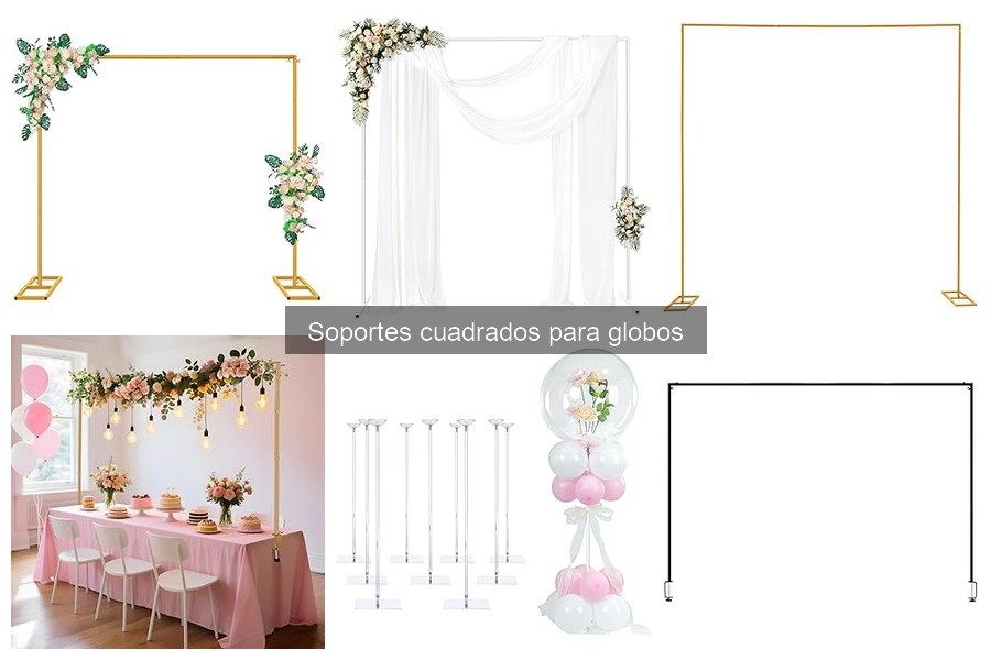 Cómo elegir el soporte cuadrado ideal para globos