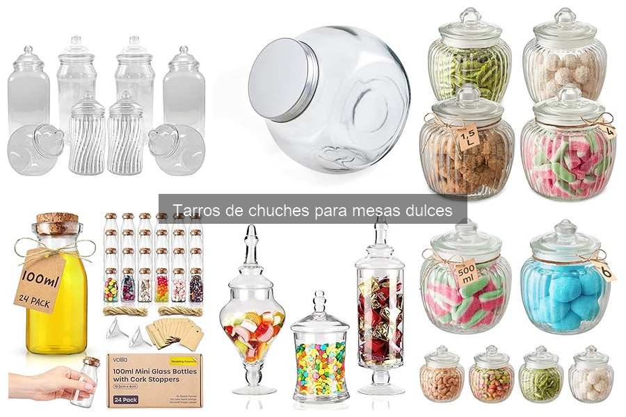 ¿Cómo elegir el tarro de chuches ideal para tu evento?
