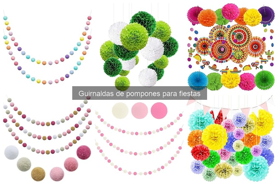 Comparativa de guirnaldas de pompones para fiestas