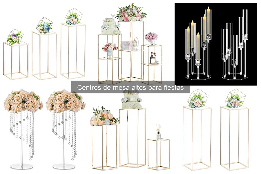 Comparativa de materiales para centros de mesa altos en fiestas