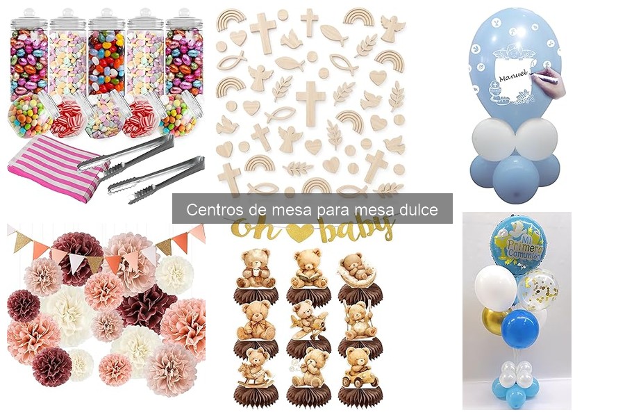Cuándo utilizar centros de mesa para mesa dulce: guía definitiva