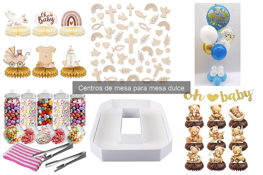 Dónde comprar centros de mesa para mesa dulce de calidad