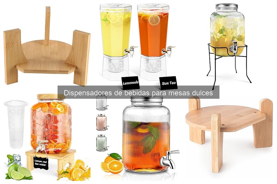 Los mejores dispensadores de bebidas para mesas dulces