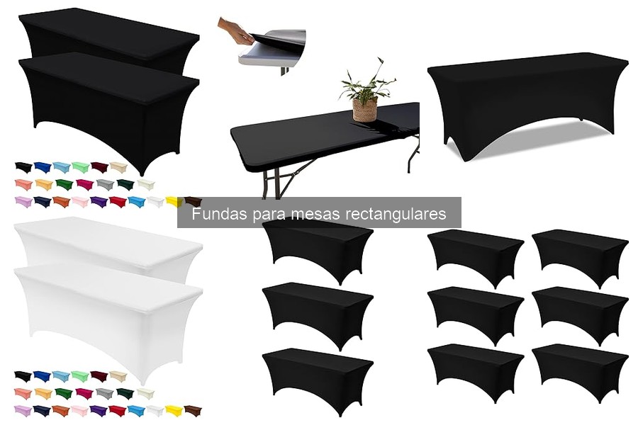 ¿Qué son las fundas para mesas rectangulares y sus usos?