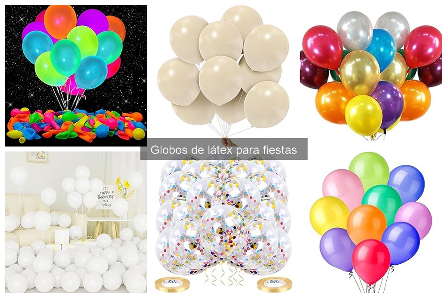 Qué son los globos de látex y sus características esenciales
