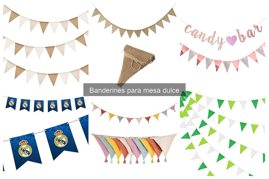 Tipos de Banderines para Mesa Dulce: Guía Completa