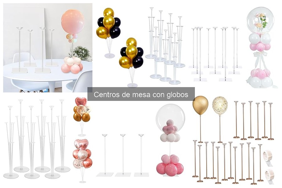 Tipos de centros de mesa con globos para fiestas y eventos