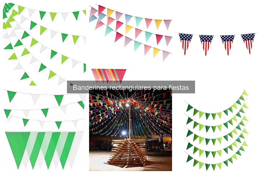 Ventajas de los Banderines Rectangulares para Fiestas