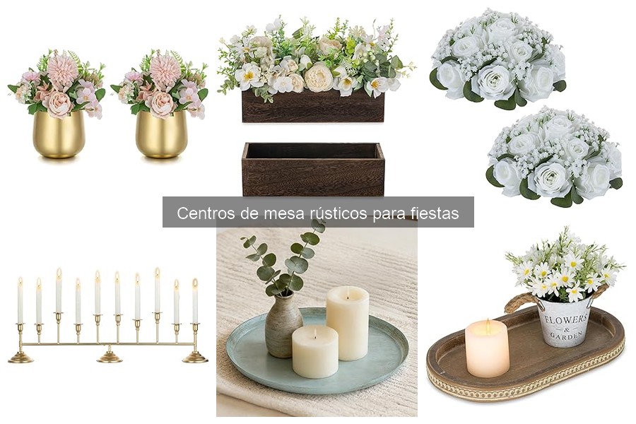 Ventajas de los centros de mesa rústicos para tus eventos